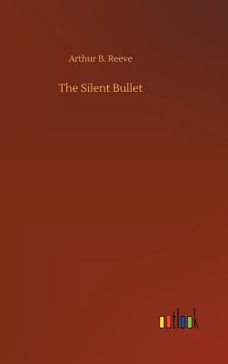 The Silent Bullet 3732666522 Book Cover