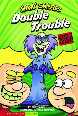 Double Trouble: Jimmy Sniffles 1598893149 Book Cover