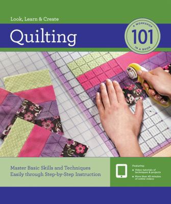 Quilting 101 [With DVD] 1589235738 Book Cover