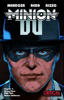 Paperback Minion : Chapter 1: Wrong Place, Right Time Book