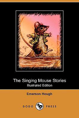 The Singing Mouse Stories (Illustrated Edition)... 1409964469 Book Cover