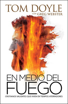 En Medio del Fuego [Spanish] 0789923521 Book Cover