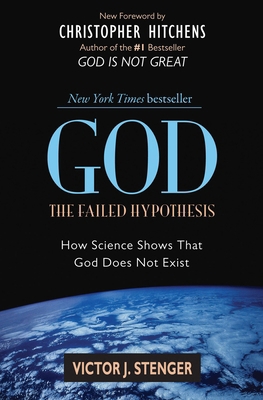 God: The Failed Hypothesis: How Science Shows T... 1591026520 Book Cover