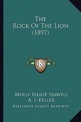 The Rock Of The Lion (1897) 1164190636 Book Cover