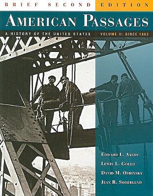 American Passages, Volume II: A History of the ... 0618914072 Book Cover