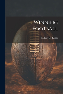 Winning Football 1021346349 Book Cover