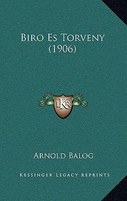 Biro Es Torveny (1906) [Hebrew] 1168766508 Book Cover