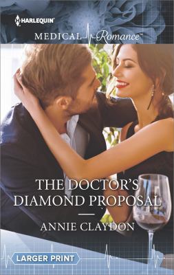 The Doctor's Diamond Proposal [Large Print] 0373215061 Book Cover