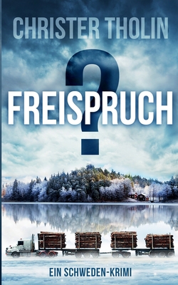 Freispruch?: Ein Schweden-Krimi [German] 9198635891 Book Cover