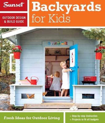 Sunset Outdoor Design & Build Guide: Backyards ... 0376014369 Book Cover