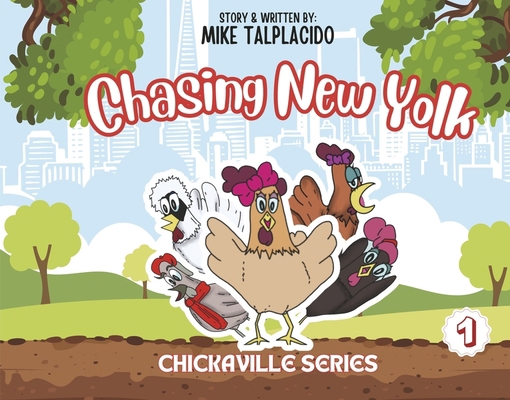 Chasing New Yolk            Book Cover