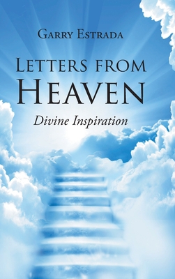 Letters from Heaven: Divine Inspiration 8887935904 Book Cover
