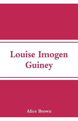 Louise Imogen Guiney 9353292212 Book Cover