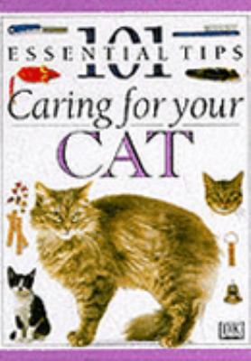 Caring for Your Cat (101 Essential Tips) 0751301825 Book Cover