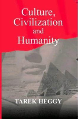 Culture, Civilization and Humanity 0714655546 Book Cover