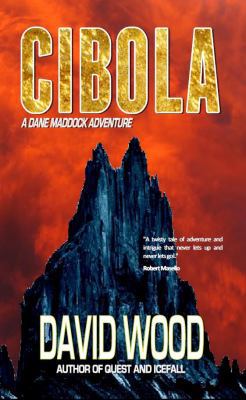 Cibola: A Dane Maddock Adventure 1940095085 Book Cover