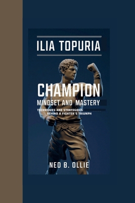 Ilia Topuria: Champion Mindset and Mastery-Tech...            Book Cover