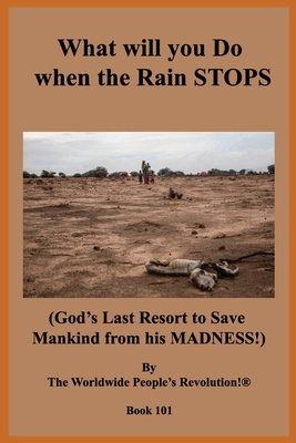 What will you Do when the Rain STOPS?: (God's L... 1694366898 Book Cover