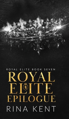 Royal Elite Epilogue 1685450083 Book Cover