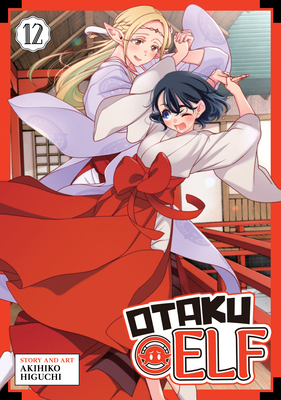 Otaku Elf Vol. 12 B0GQL5YL7K Book Cover