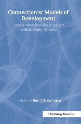 Connectionist Models of Development 1841692689 Book Cover