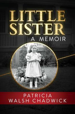 Little Sister: A Memoir 1642933554 Book Cover