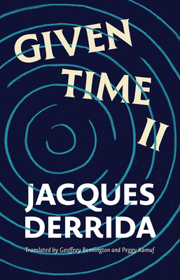 Given Time II 0226823202 Book Cover