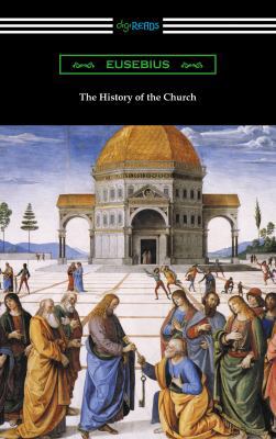 The History of the Church (Translated by Arthur... 142095721X Book Cover