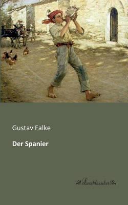 Der Spanier [German] 3955631303 Book Cover