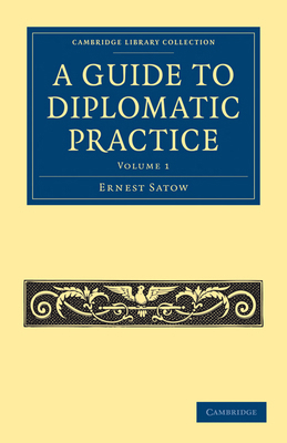 A Guide to Diplomatic Practice 1108028853 Book Cover