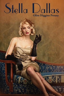 Stella Dallas 1515449300 Book Cover