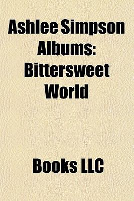 Paperback Ashlee Simpson Albums : Bittersweet World Book