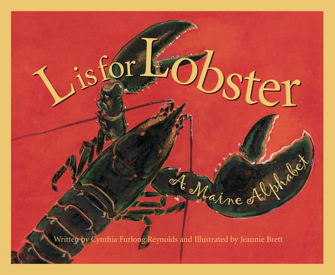 L is for Lobster: A Maine Alphabet 1585360244 Book Cover