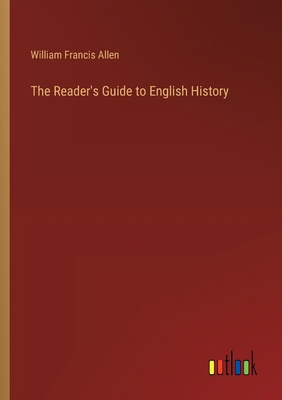 The Reader's Guide to English History 3385413109 Book Cover