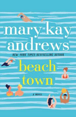 Beach Town 1466872918 Book Cover