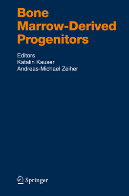 Bone Marrow-Derived Progenitors 364208849X Book Cover