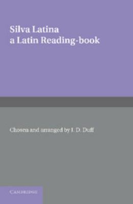 Silva Latina: A Latin Reading Book [Latin] 1107619998 Book Cover