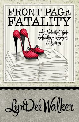 Front Page Fatality (A Headlines in High Heels ... 1938383125 Book Cover