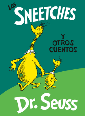 Los Sneetches Y Otros Cuentos (the Sneetches an... [Spanish] 1984831623 Book Cover
