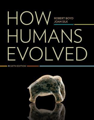 How Humans Evolved (Sixth Edition) 0393912272 Book Cover