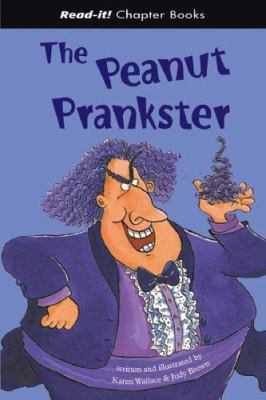 The Peanut Prankster 1404827242 Book Cover