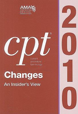 CPT 2010 Changes: An Insider's View (AMA CPT Ch... 1603591206 Book Cover