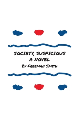 Society, Suspicious 1639886877 Book Cover