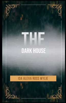 The Dark House Illustrated B08W7SNMR2 Book Cover
