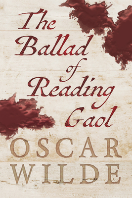 The Ballad of Reading Gaol 1528718283 Book Cover