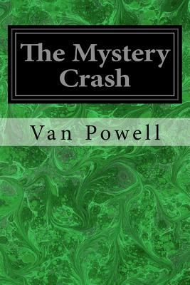 The Mystery Crash 1977899064 Book Cover