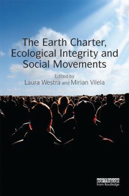 The Earth Charter, Ecological Integrity and Soc... 1138016926 Book Cover
