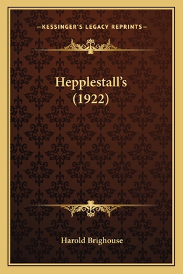 Hepplestall's (1922) 1164667734 Book Cover