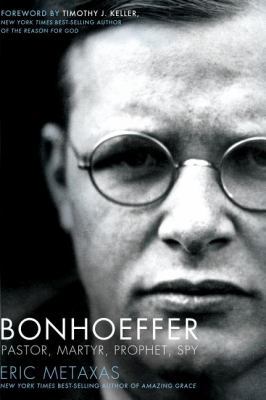 Bonhoeffer: Pastor, Martyr, Prophet, Spy: A Rig... 1595551387 Book Cover