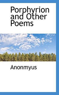 Porphyrion and Other Poems 1116105446 Book Cover